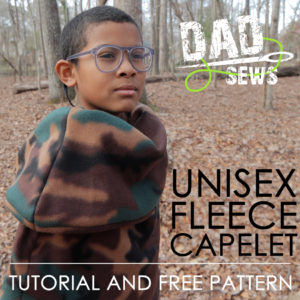Dad Sews A Unisex Fleece Cowl Capelet - Free Pattern