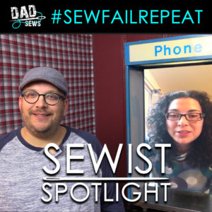Dad Sews Sewer/Sewist Spotlight Series - Naomi Copeland